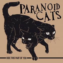 Paranoid Cats : Hide This Part of You